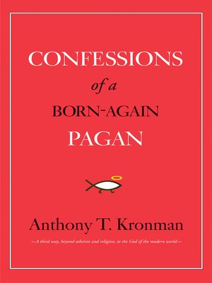 cover image of Confessions of a Born-Again Pagan